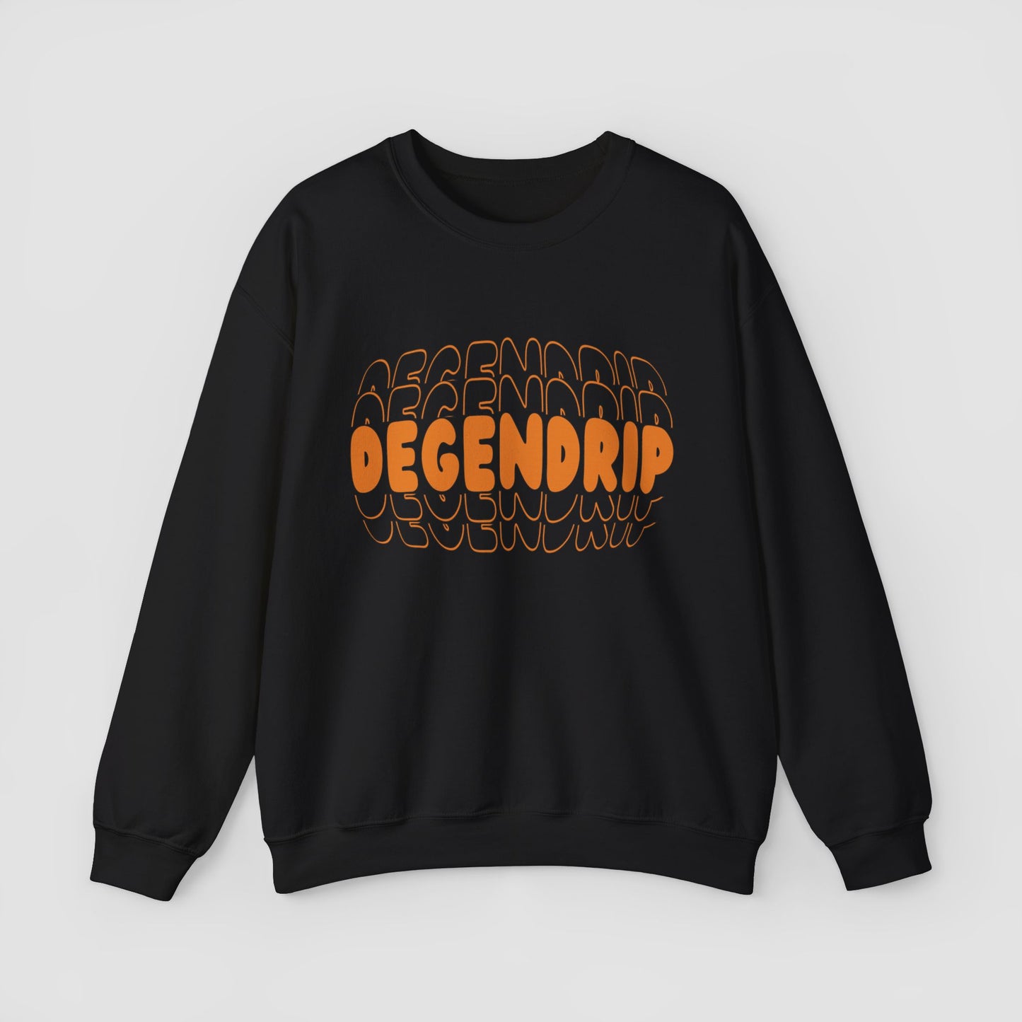 'degendrip' Sweatshirt